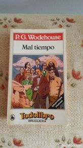 Libri di seconda mano: Wodehouse, P. G.: Mal tiempo. Bruguera. Colección Todolibro.